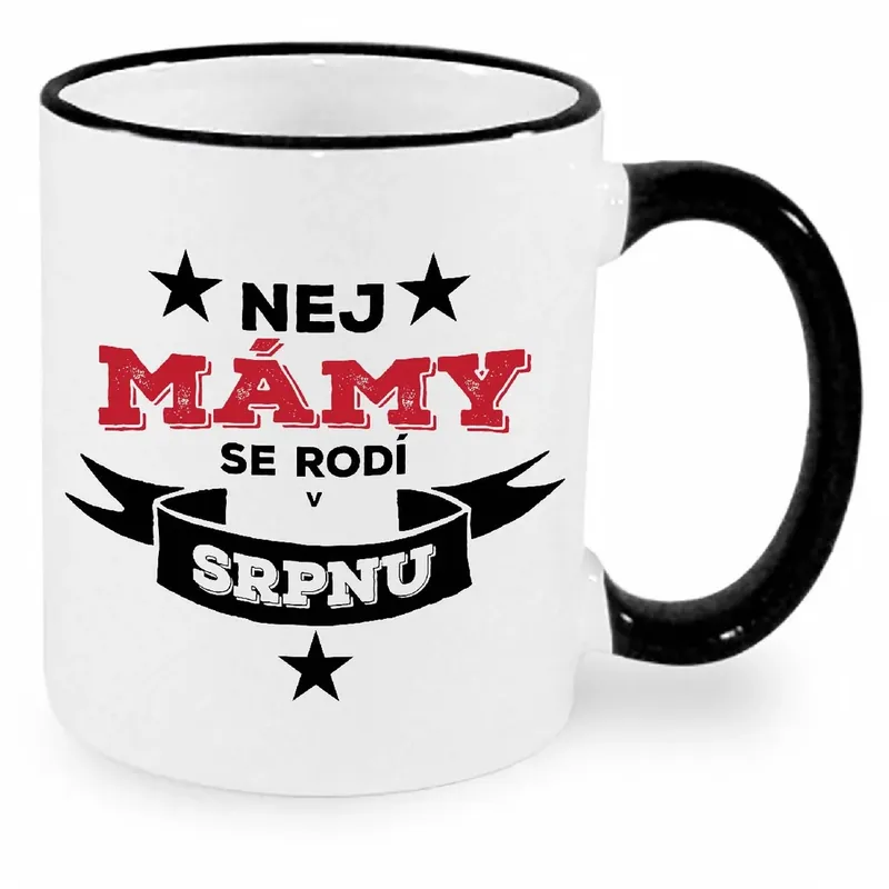 Hrnek - Nej mámy se rodí v srpnu Akční Nabídka