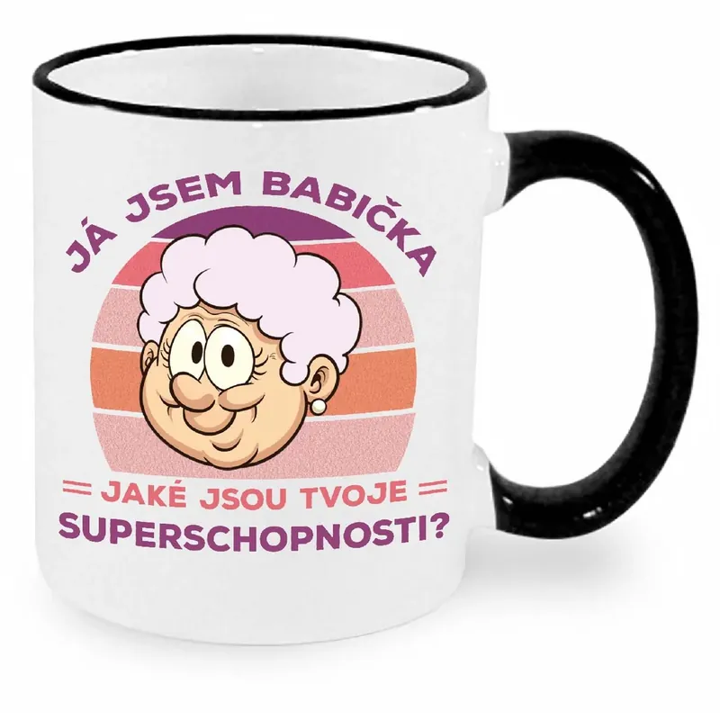 Hrnek - Já jsem babička. Jaká je tvoje superschopnost? Cenový Hit