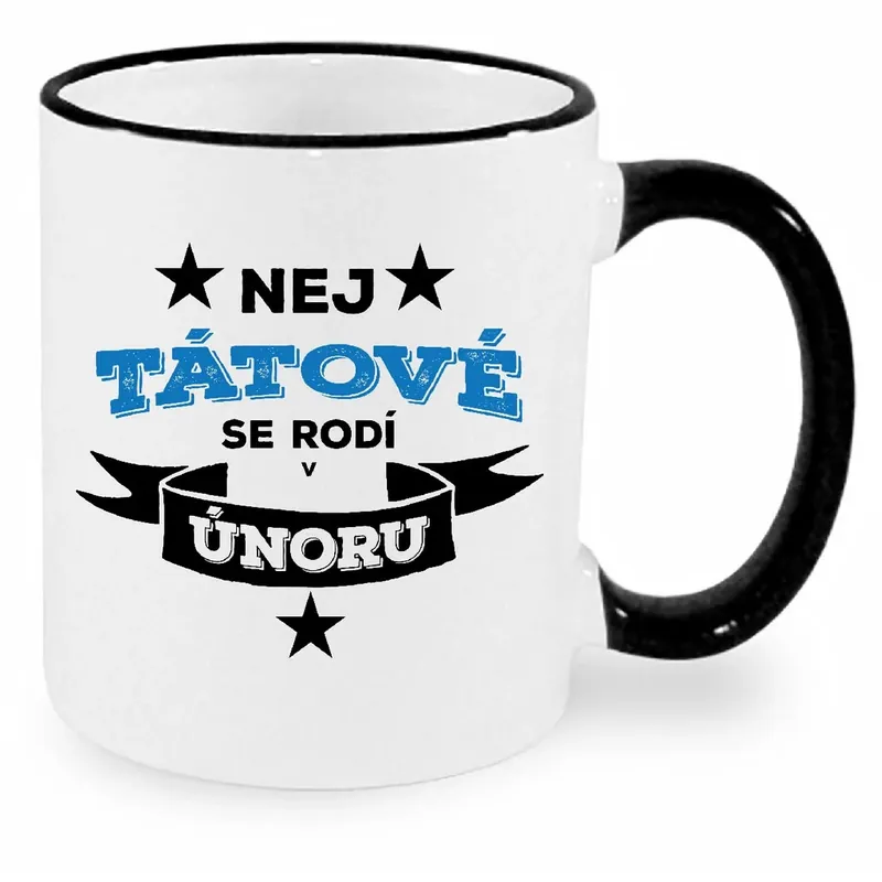 Hrnek - Nej tátové se rodí v únoru Autentický