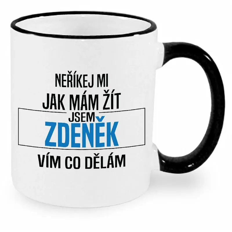 Must-Have Hrnek - Neříkej mi jak mám žít - Zdeněk