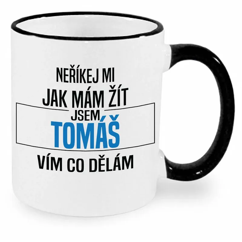 Hrnek - Neříkej mi, jak mám žít - Tomáš Cenová Bomba