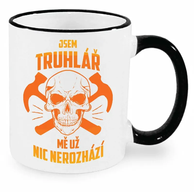 Super Cena Hrnek Truhlář - mě už nic nerozhází