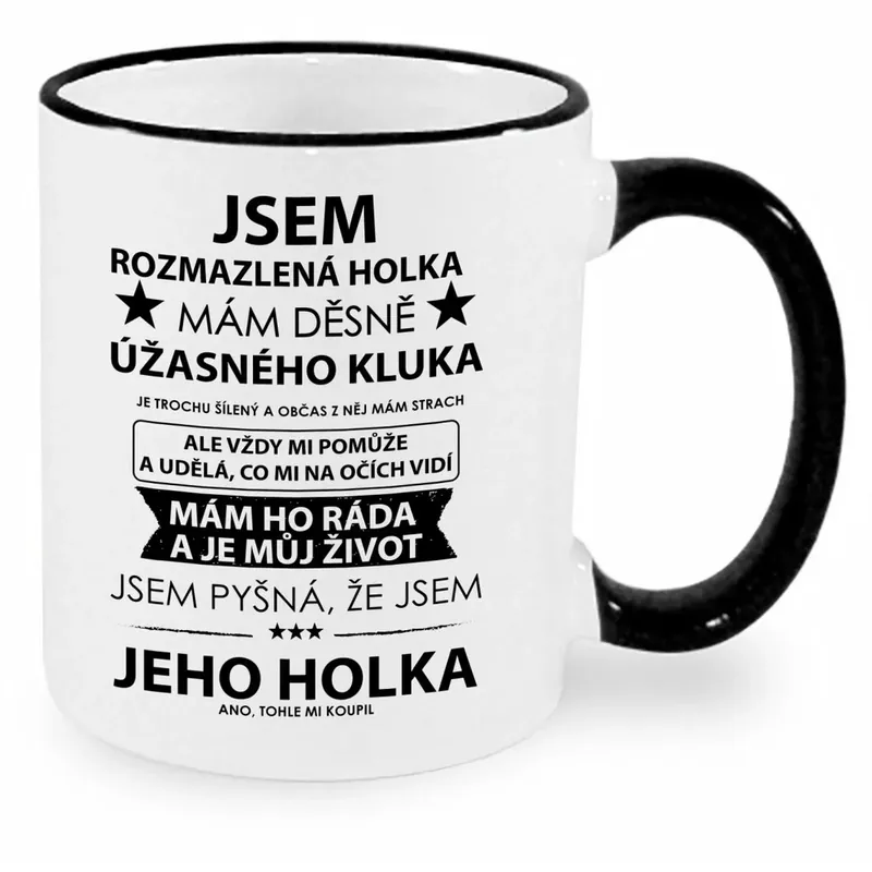Zlevněný Hrnek - Jsem rozmazlená holka