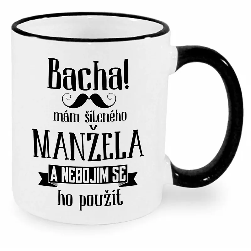 Nejlepší Cena Hrnek - Bacha, mám šíleného manžela